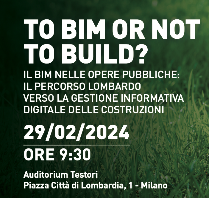 Il BIM nelle opere pubbliche: il percorso lombardo verso la gestione informativa digitale delle costruzioni